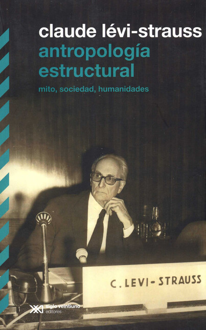 Antropología estructural. Mito...