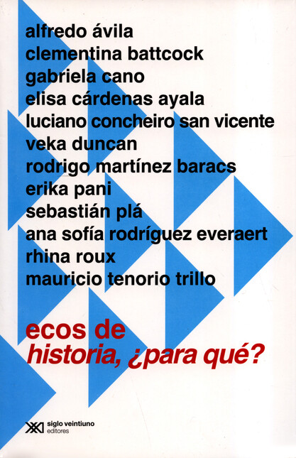 Ecos de historia, ¿para qué?