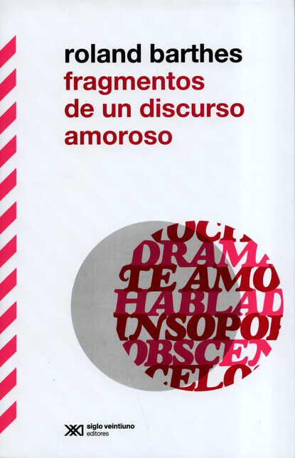 Fragmentos de un discuso amoro...