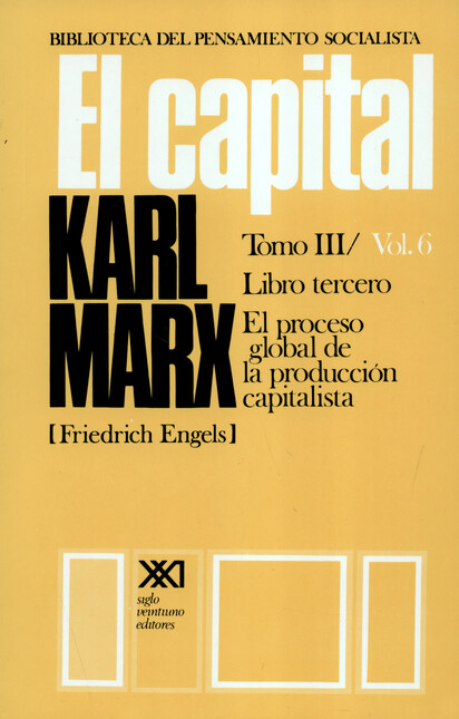 El capital Tomo III / Vol.6 Li...