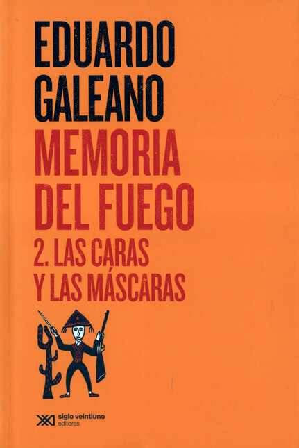 Memoria del fuego 2. Las caras...
