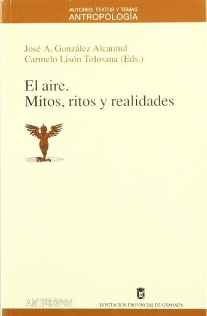 El aire. Mitos, ritos y realid...