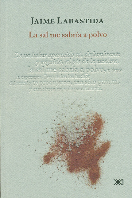 La sal me sabría a polvo