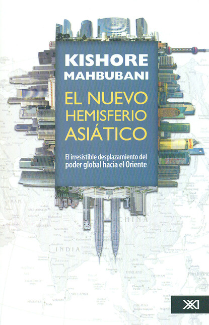 El nuevo hemisferio asiático. ...