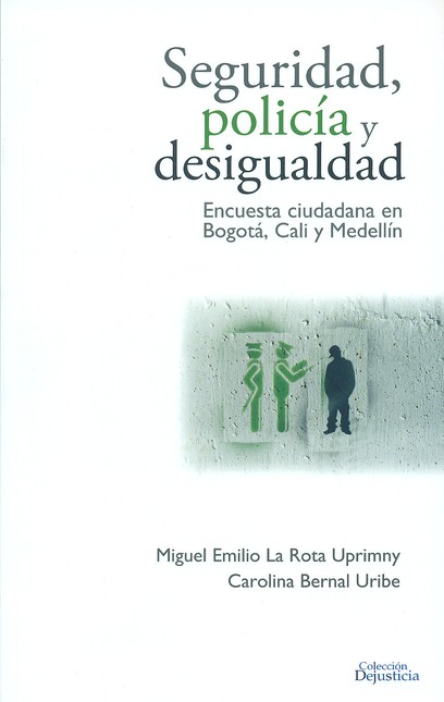 Seguridad, policía y desiguald...