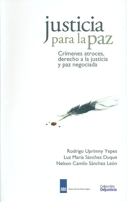 Justicia para la paz. Crímenes...