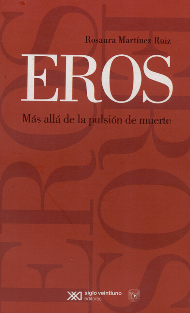 Eros. Más allá de la pulsión d...