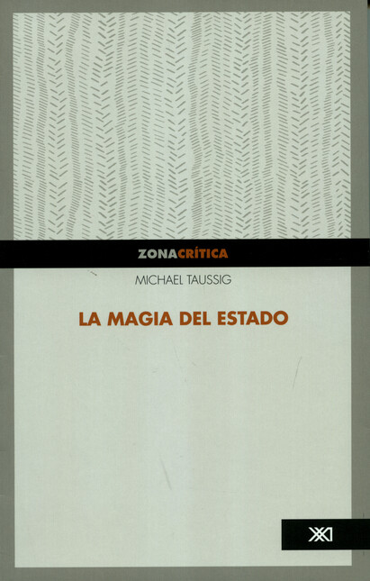 La magia del Estado