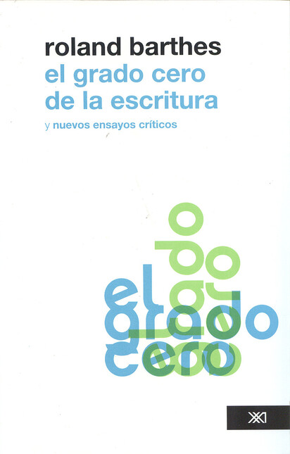 El grado cero de la escritura ...