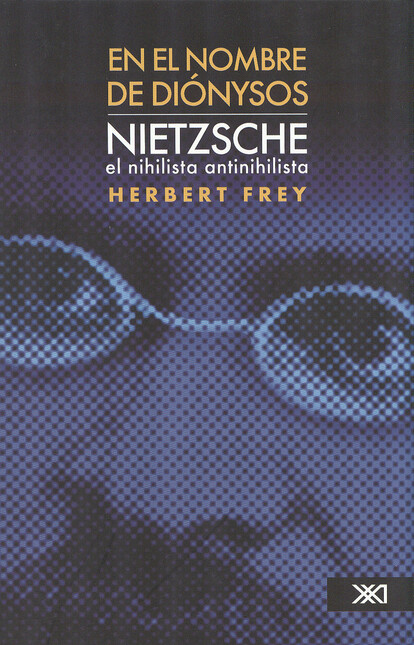 En el nombre de Diónysos. Nietzsche el nihilista antinihilista | comprar en separatalibreria.com