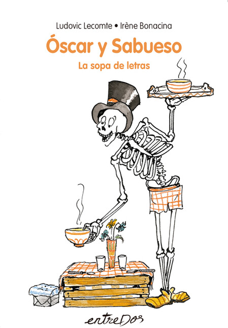 Óscar y Sabueso. La sopa de le...