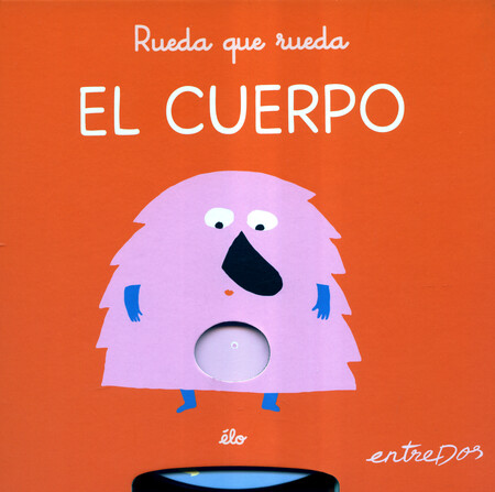 Rueda que rueda. El cuerpo