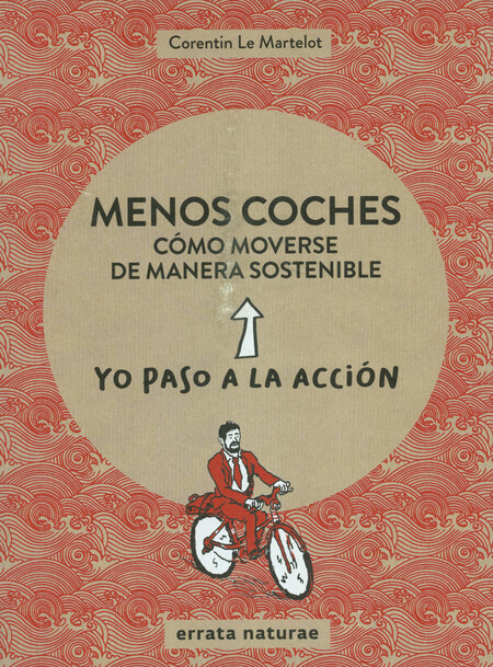 Menos coches. Cómo moverse de ...