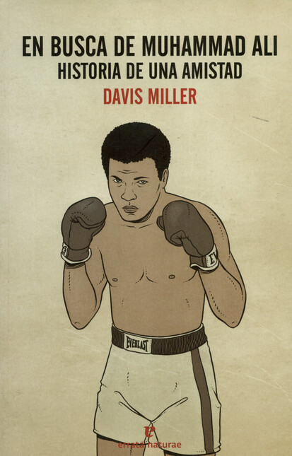 En busca de Muhammad Ali. Hist...