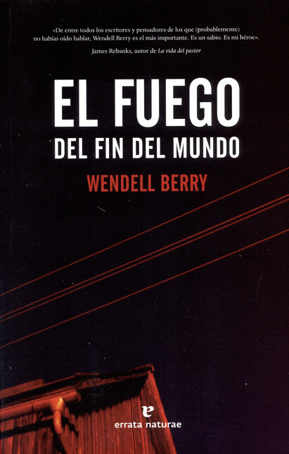El fuego del fin del mundo