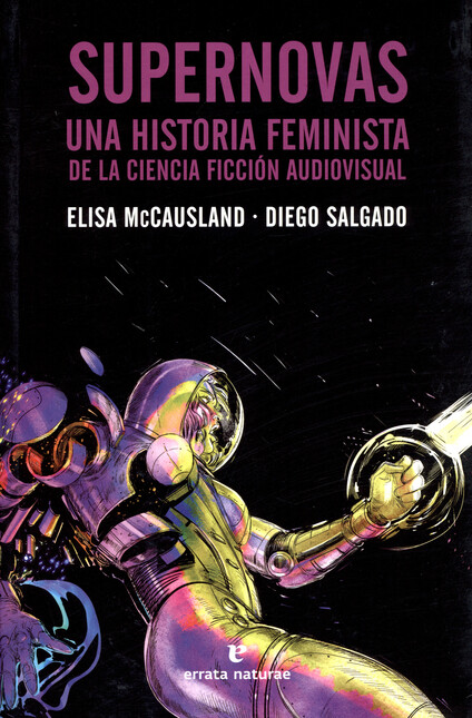 Supernovas. Una historia femin...