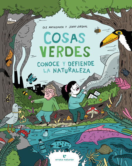 Cosas verdes. Conoce y defiend...