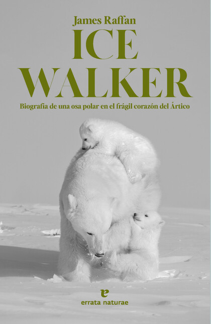 Ice Walker. Biografía de una o...