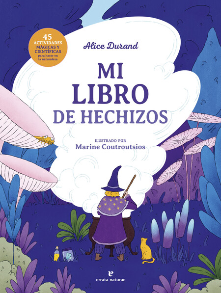 Mi libro de hechizos. 45 Activ...