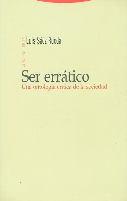 Ser errático. Una ontología cr...