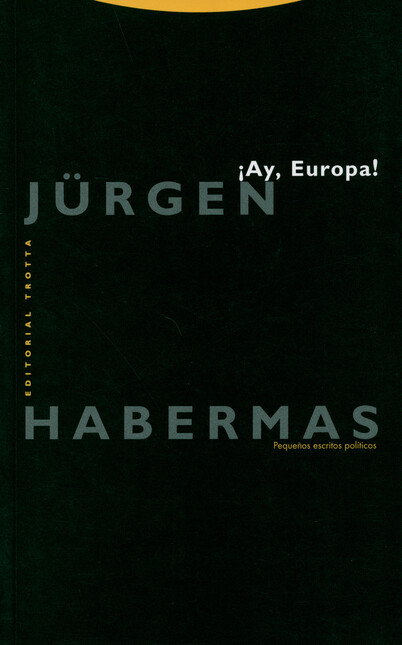 Ay, Europa! Pequeños escritos ...