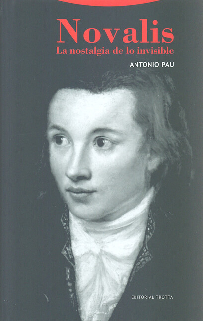 Novalis. La nostalgia de lo in...