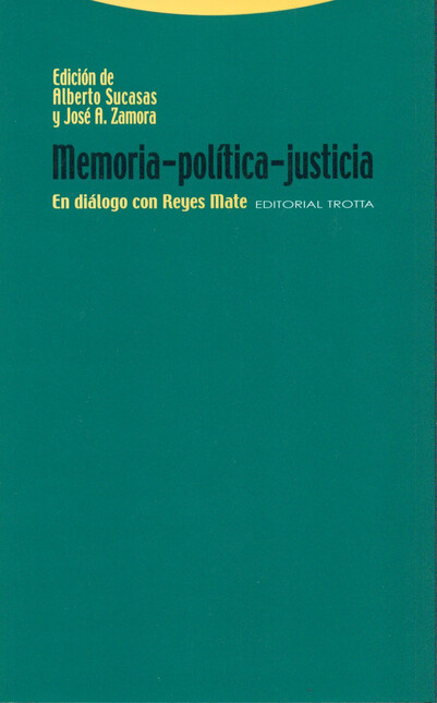 Memoria, política, justicia. E...