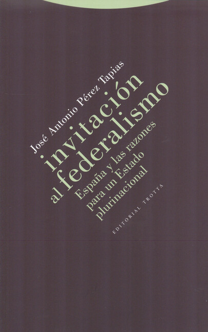 Invitación al federalismo. Esp...