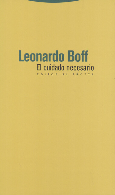 El cuidado necesario