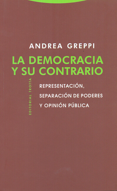 La democracia y su contrario. ...