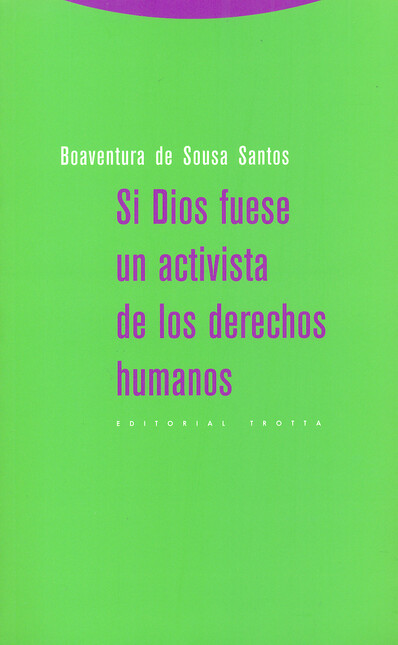 Si Dios fuese un activista de los derechos humanos | comprar en separatalibreria.com