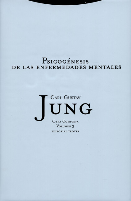 Jung vol.3: Psicogénesis de la...
