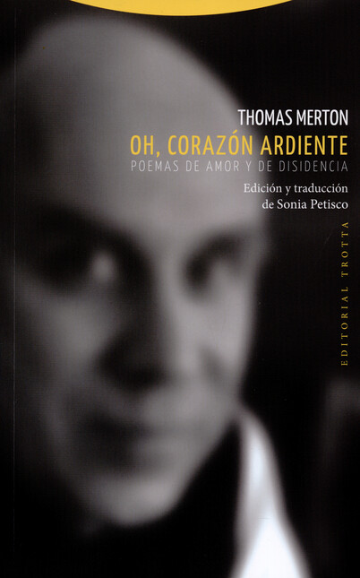 Oh, corazón ardiente. Poemas d...