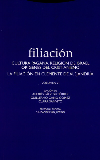 Filiación VI. Cultura pagana, ...