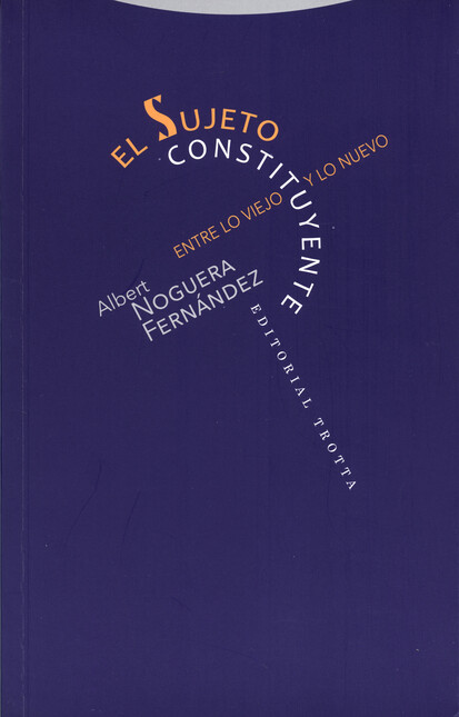 El sujeto constituyente. Entre...