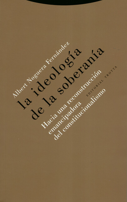 La ideología de la soberanía. ...
