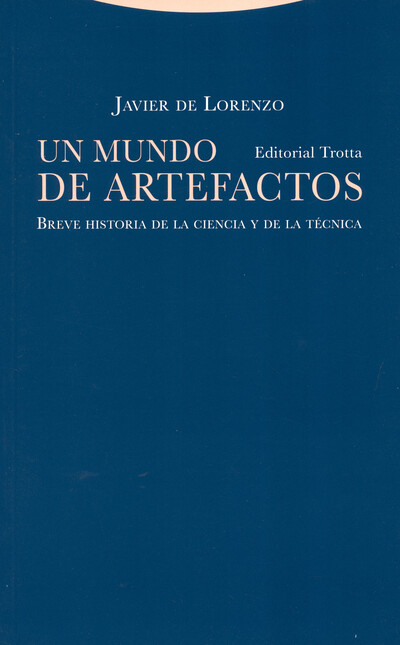 Un mundo de artefactos. Breve ...