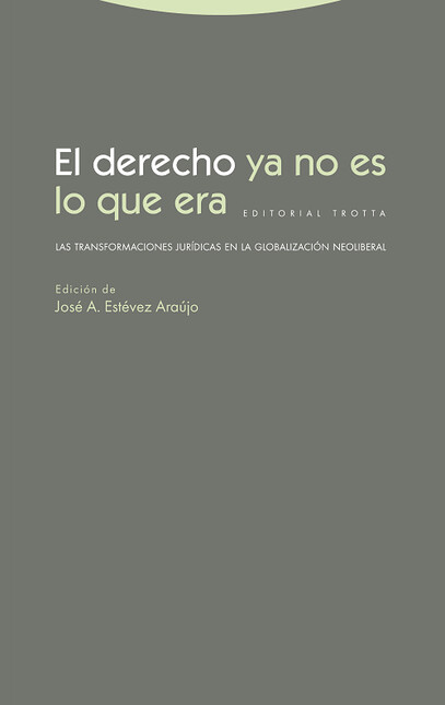 El derecho ya no es lo que era...