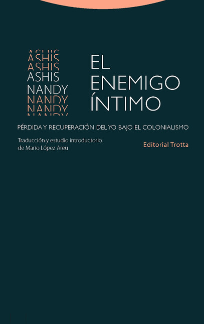 Enemigo íntimo. Pérdida y recu...