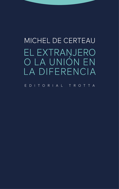 El extranjero o la unión en la...