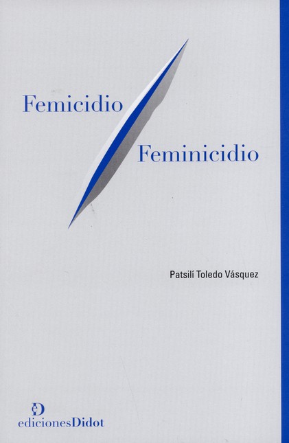 Femicidio/feminicidio