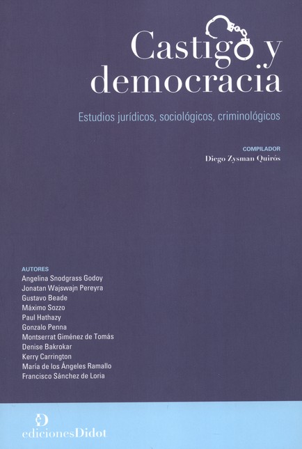 Castigo y democracia. Estudios...