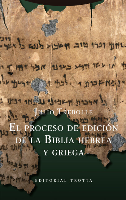 El proceso de edición de la Bi...