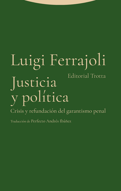 Justicia y política. Crisis y ...