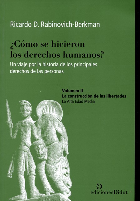 Cómo se hicieron los derechos ...