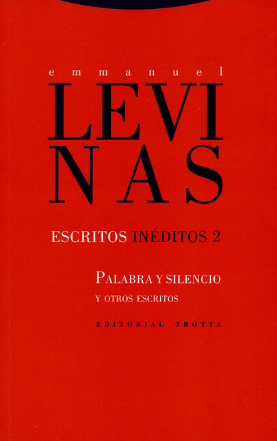 Escritos inéditos 2. Palabra y...
