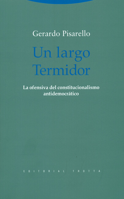 Un largo Termidor. La ofensiva...