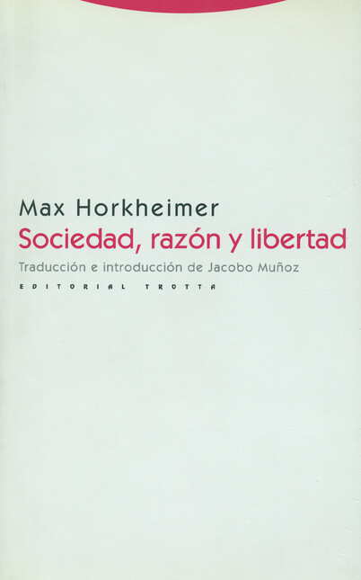 Sociedad, razón y libertad