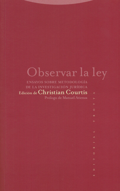 Observar la ley. Ensayos sobre...