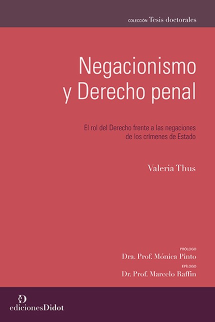 Negacionismo y Derecho penal. ...